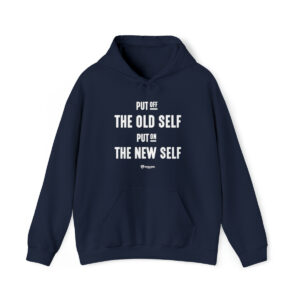 Put off the Old Self and Put on the New Self Unisex Heavy Blend™ Hooded Sweatshirt
